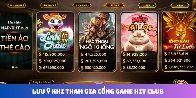 Lưu ý khi tham gia cổng game Hit Club